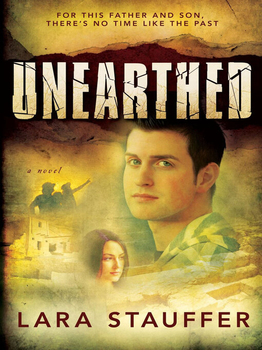 Title details for Unearthed by Lara Stauffer - Available